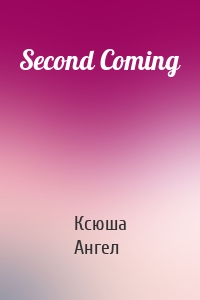 Second Coming