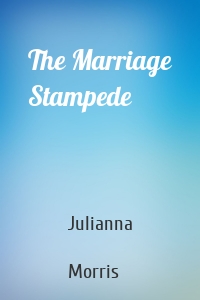 The Marriage Stampede