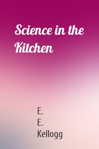 Science in the Kitchen