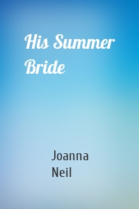 His Summer Bride