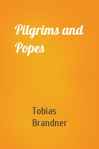 Pilgrims and Popes