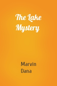 The Lake Mystery
