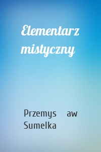 Elementarz mistyczny