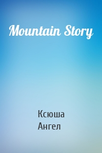 Mountain Story