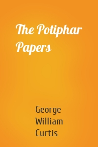 The Potiphar Papers