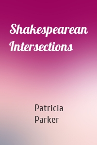 Shakespearean Intersections
