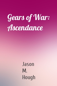 Gears of War: Ascendance