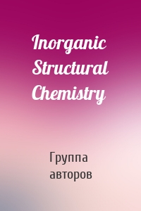 Inorganic Structural Chemistry