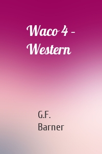 Waco 4 – Western