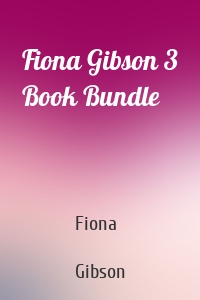 Fiona Gibson 3 Book Bundle
