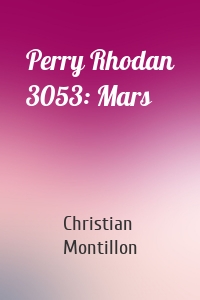 Perry Rhodan 3053: Mars