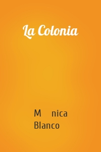 La Colonia