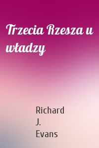 Trzecia Rzesza u władzy
