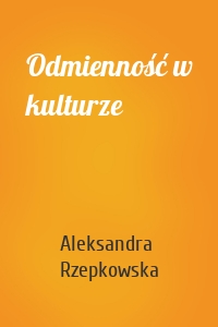 Odmienność w kulturze