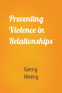 Preventing Violence in Relationships