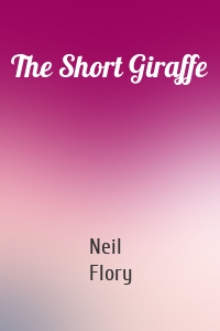 The Short Giraffe