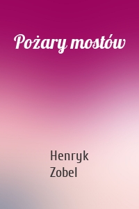 Pożary mostów