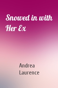 Snowed in with Her Ex