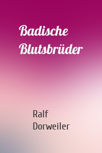 Badische Blutsbrüder