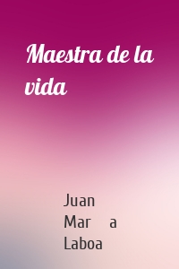 Maestra de la vida