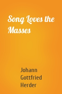 Song Loves the Masses