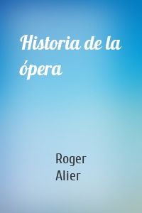 Historia de la ópera