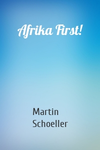 Afrika First!