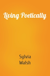 Living Poetically