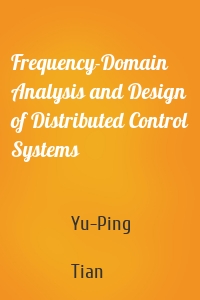 Frequency-Domain Analysis and Design of Distributed Control Systems