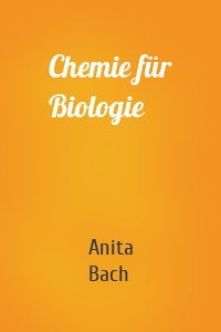 Chemie für Biologie