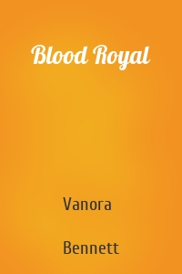 Blood Royal