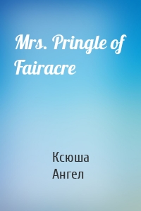 Mrs. Pringle of Fairacre