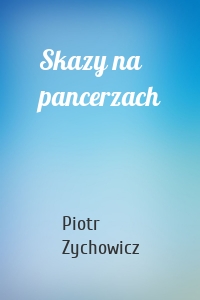 Skazy na pancerzach