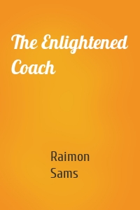 The Enlightened Coach