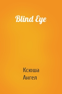 Blind Eye