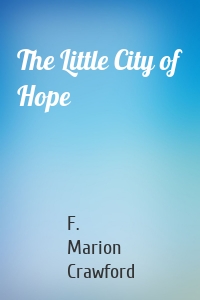 The Little City of Hope