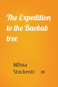 The Expedition to the Baobab tree