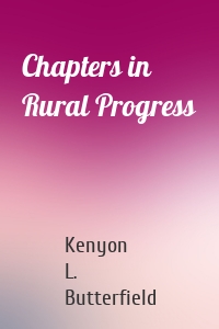 Chapters in Rural Progress