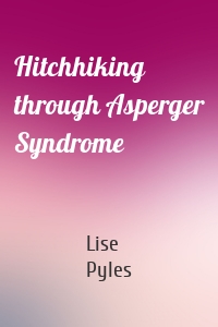 Hitchhiking through Asperger Syndrome