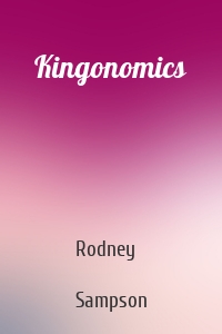 Kingonomics