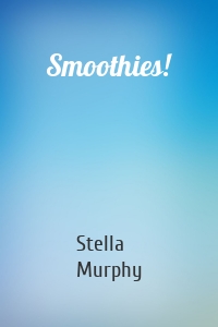 Smoothies!