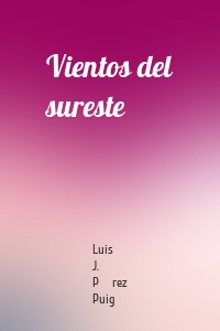 Vientos del sureste
