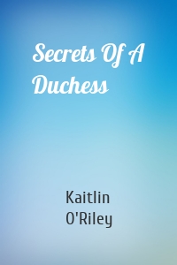 Secrets Of A Duchess