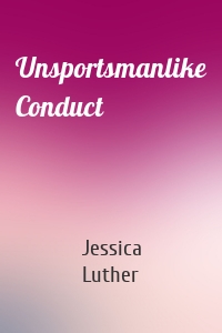 Unsportsmanlike Conduct