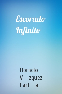 Escorado Infinito