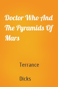 Doctor Who And The Pyramids Of Mars