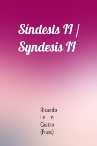 Síndesis II / Syndesis II