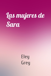Las mujeres de Sara