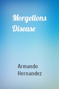 Morgellons Disease