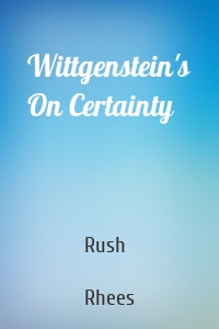 Wittgenstein's On Certainty